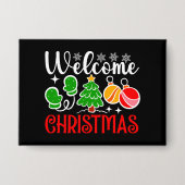 Kerstmis welkom button (Voorkant)