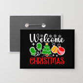Kerstmis welkom button (Voorkant / Achterkant)