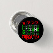 Kerstmis welkom ronde button 3,2 cm (Voorkant /achterkant)