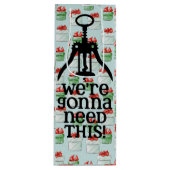 Kerstmis zal dit nodig hebben" Wijn Gift Bag | gra Cadeautas (Voorkant)