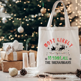 Kerstmis Zal Vermoedelijk Alle Schelmenstreken Sta Tote Bag