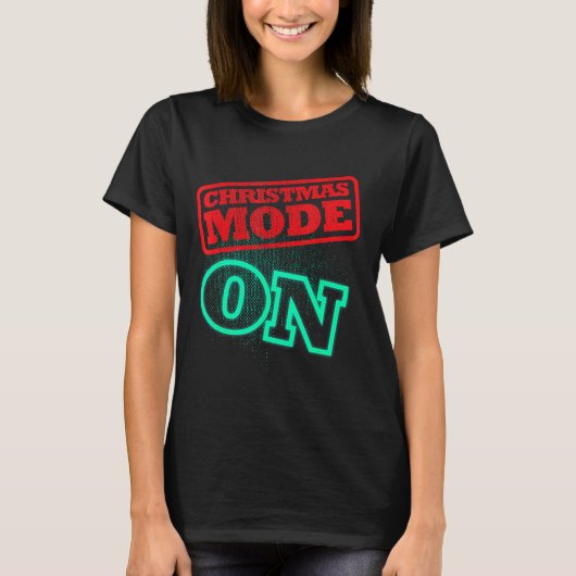 Kerstmodus Aan T-shirt (Voorkant)