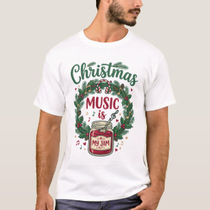 Kerstmuziek Is Jam Pot Dennengroen Krans Hoofdtele T-shirt