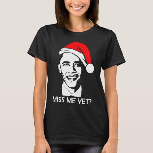 KerstObama Miss me en Obama Santa T-shirt (Voorkant)