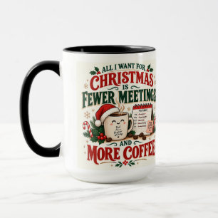 Kerstpret Fun Minder vergaderingen Meer koffie 15 Mok