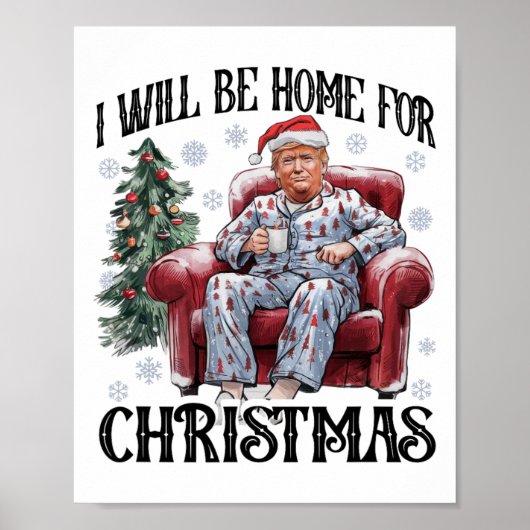 Kerstpyjama Trump Ik ben thuis voor de kerstvakant Poster (Voorkant)