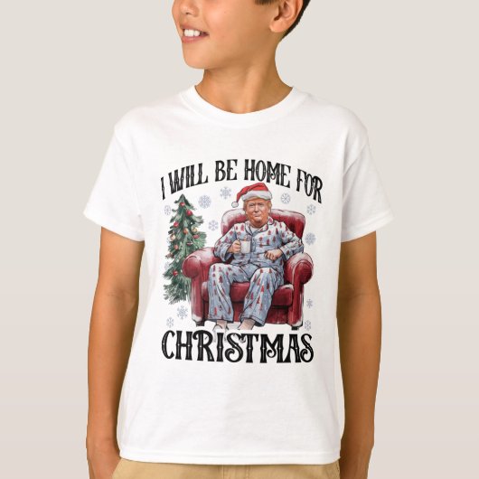 Kerstpyjama Trump Ik ben thuis voor de kerstvakant T-shirt (Voorkant)