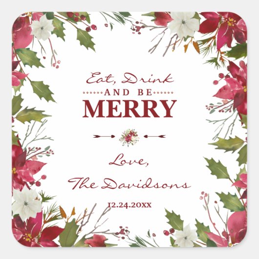 Kerstrode Poinsettia Eat-Drink en is Merry Vierkante Sticker (Voorkant)