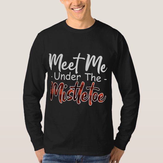Kerstrood geruit, kom me onder de mistletoe ontmoe t-shirt (Voorkant)