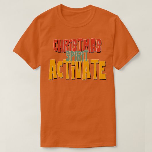 Kerstsfeer geactiveerd t-shirt (Design voorkant)