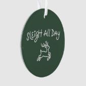 Kerstslede de hele dag Funny Christmas Holiday-fee Ornament (voorkant)