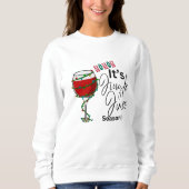 Kerstsweatshirt - Ho Ho Het Is Jingle Juice Trui (Voorkant)