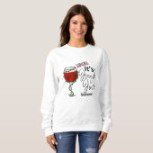 Kerstsweatshirt - Ho Ho Het Is Jingle Juice Trui (Voorkant volledig)