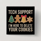 Kersttechnische ondersteuning hier om Xmas-cookies Vierkante Button 5,1 Cm (Voorkant)