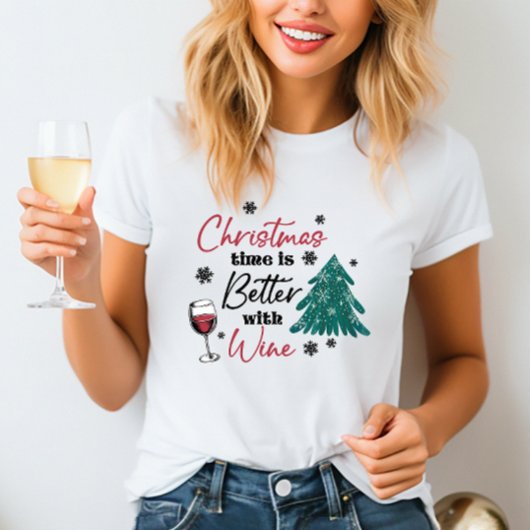 Kersttijd is beter met wijn T-shirt