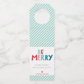 KERSTVAKANTIE CADEAU wees vrolijk leuk kleurrijk t Flessenhanger (Voorkant)