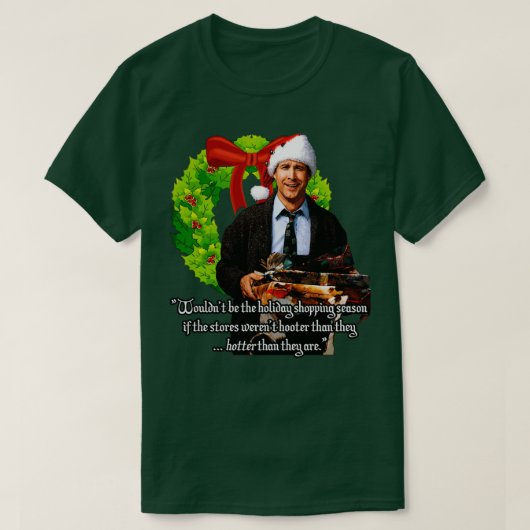 Kerstvakantie citaat Chevy Chase als Griswold T-shirt (Design voorkant)