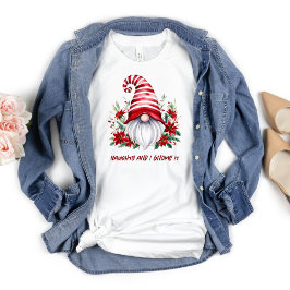 Kerstvakantie Gnome Grappig Sarcastisch T-shirt