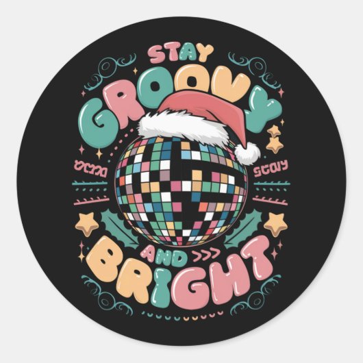 Kerstvakantie Groovy verblijf Groovy en Bright Ronde Sticker (Voorkant)