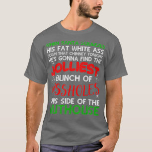 Kerstvakantie Jolllllllelijkste bunch lelijke Kers T-shirt