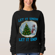 Kerstvakantie Sneeuwman Laat het Sneeuwen Sweatshi