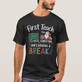 Kerstvakantie voor leraren Cozy Winter Break Sarca T-shirt