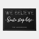 Kerstvakantie Wij geloven dat de Kerstman hier sto Deurmat (Voorkant)