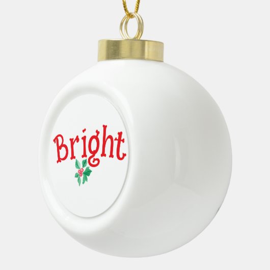 Kerstvakantie woord "Bright" gepersonaliseerd Keramische Bal Ornament (Rechts)