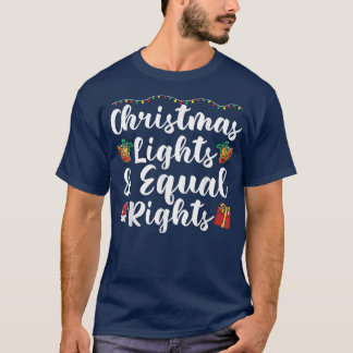 Kerstverlichting en gelijke rechten t-shirt