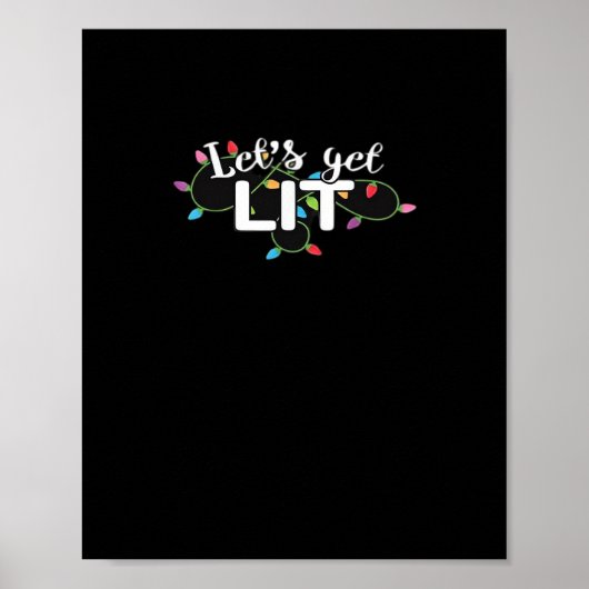 Kerstverlichting Let's Get Lit Gift Classic Poster (Voorkant)