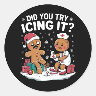 Kerstverpleegster Heb je geprobeerd het te bevriez Ronde Sticker