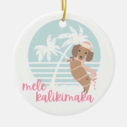 Kerstversiering Mele Kalikimaka Wiener Dog Keramisch Ornament (Voorkant)