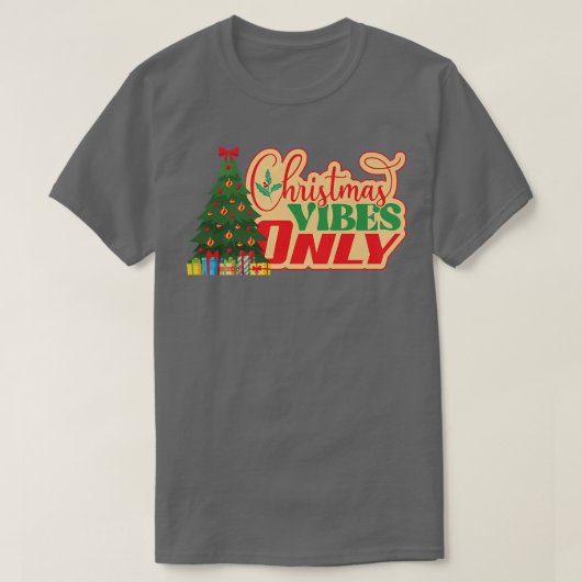 kerstvibes alleen kerstkerstkerstkerstkerstkerstke t-shirt (Design voorkant)
