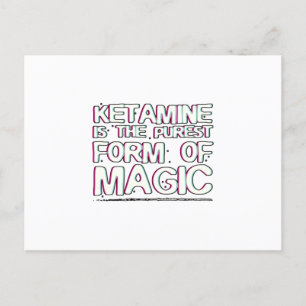 Ketamine is de puurste vorm van magie   Giften Briefkaart