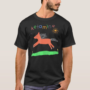 Ketamine Paard Noodsituatie Grappig T-shirt