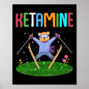 Ketamine Skiën Springende Beer Poster