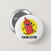 Ketchup Funny Sauce Pun spelen Ronde Button 5,7 Cm (Voorkant /achterkant)