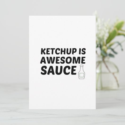 KETCHUP IS GEWELDIGE VEILIG BEDANKKAART (Staand voorkant)
