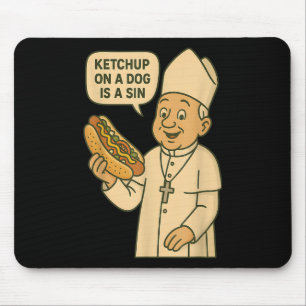 Ketchup op een hond is een Chicago Hot Dog Da Pope Muismat