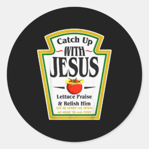 Ketchup Op Met Jezus Funny Christelijke Pun Religi Ronde Sticker