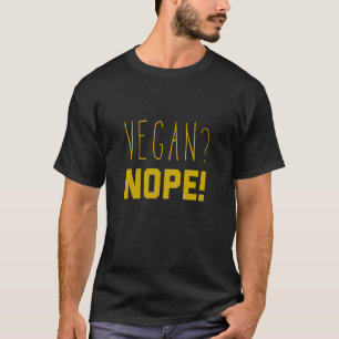 Keto Carnivore Dieet Anti Veganist T-shirt
