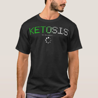 Keto Dieet Ketosis In Voortgang Tshirt