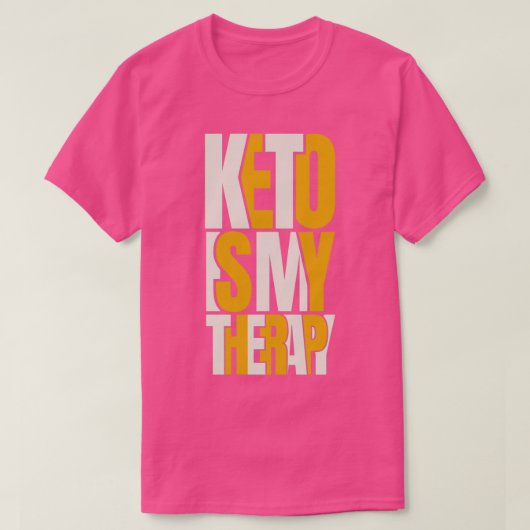 Keto is mijn therapie Ketogene T-shirt (Design voorkant)