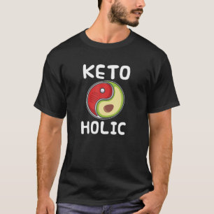 Keto-O-Holic Funny Keto Diet - Ketosis Ketognegeen T-shirt