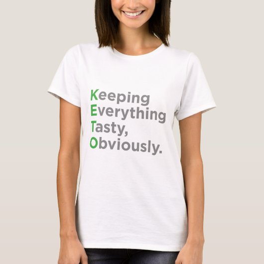 Keto staat voor.. t-shirt (Voorkant)
