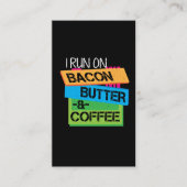 Keto T Shirt ik loop op Bacon Butter en Koffee Ket Visitekaartje (Voorkant)