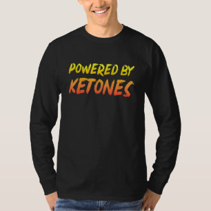 Ketogeen dieet aangedreven door ketonen ketose t-shirt