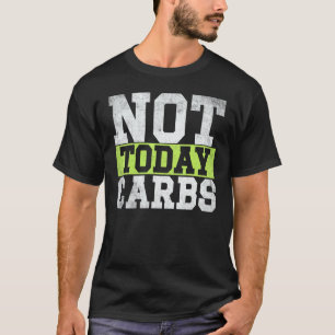 Ketose Niet Vandaag Carbs Avocado Keto Lifestyle T-shirt