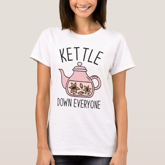 Kettle Down Iedereen T-shirt (Voorkant)