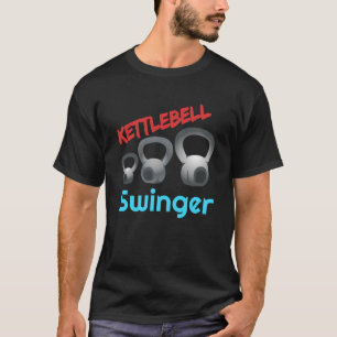 Kettlebell Swinger Workout Gym WOD T-shirt